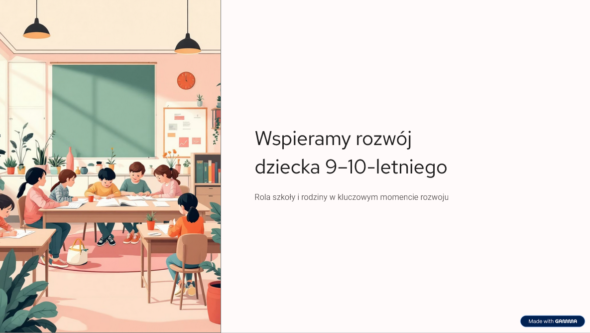 rozwoj dziecka 9 10 prezentacja
